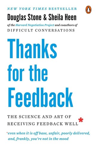 Thanks for the Feedback by Sheila Heen and Douglas Stone book cover